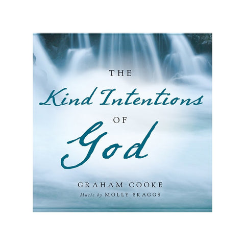 The Kind Intentions of God