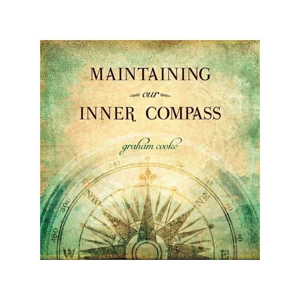 Maintaining Our Inner Compass Teaching Cds & Mp3S